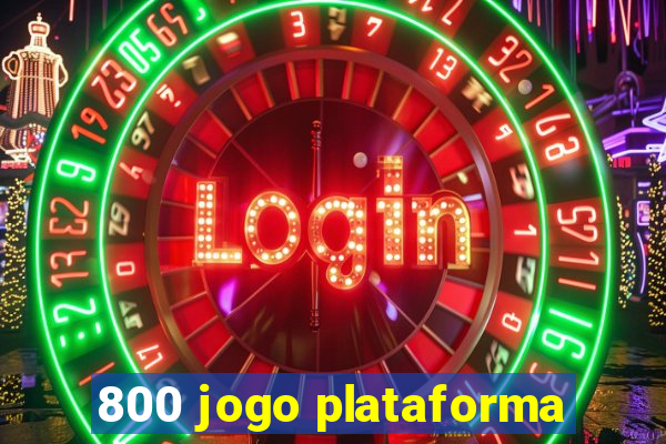 800 jogo plataforma